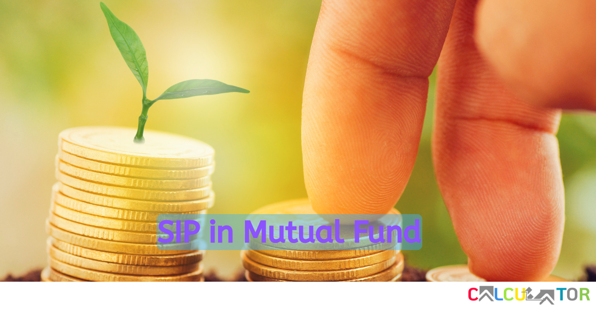 What is SIP in Mutual Fund? (And How They Actually Differ and Best)