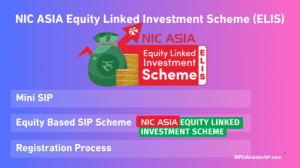 NIC Asia Mini SIP – Equity Linked Investment Scheme (ELIS)
